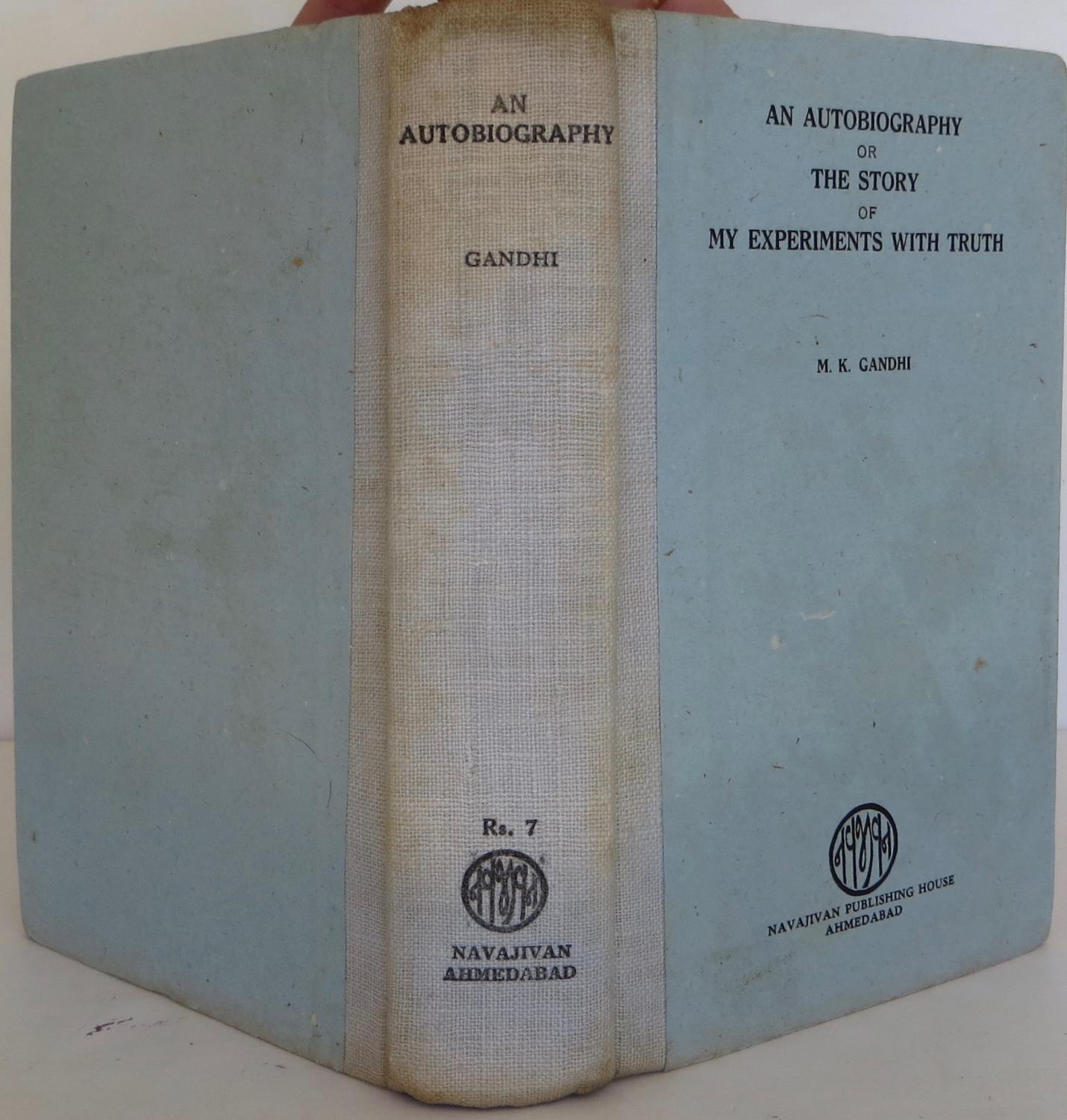 An Autobiography or The Story of My Experiments With Truth Gandhi, M.K. [Very Good] [Hardcover]