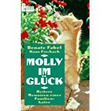 Molly im Glück. Heitere Memoiren einer Familienkatze - Fabel, Renate und Hans Fischach