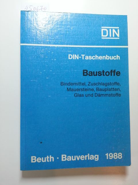 Bauwesen 2. Baustoffe. Bindemittel, Zuschlagstoffe, Mauersteine, Bauplatten, Glas und Dämmstoffe, Normen