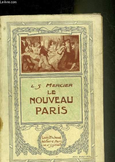 LE NOUVEAU PARIS. by MERCIER LOUIS SEBASTIEN: bon Couverture souple ...