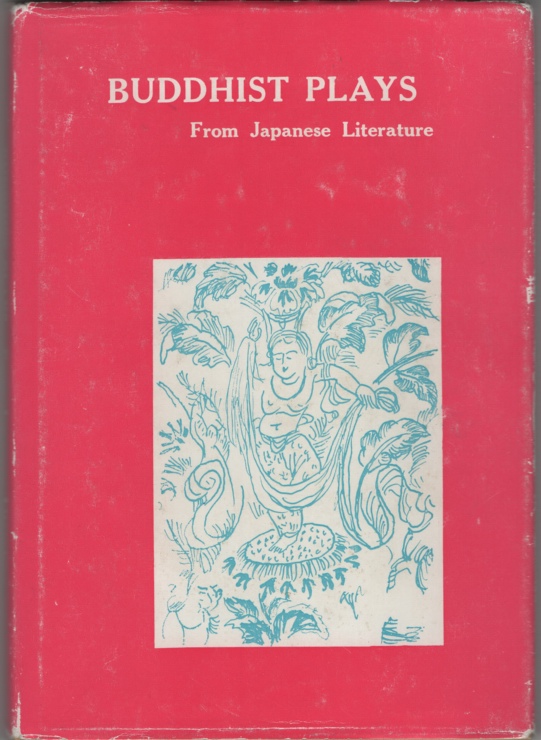 Buddhist Plays From Japanese Literature By Hirano Umeyo Trans