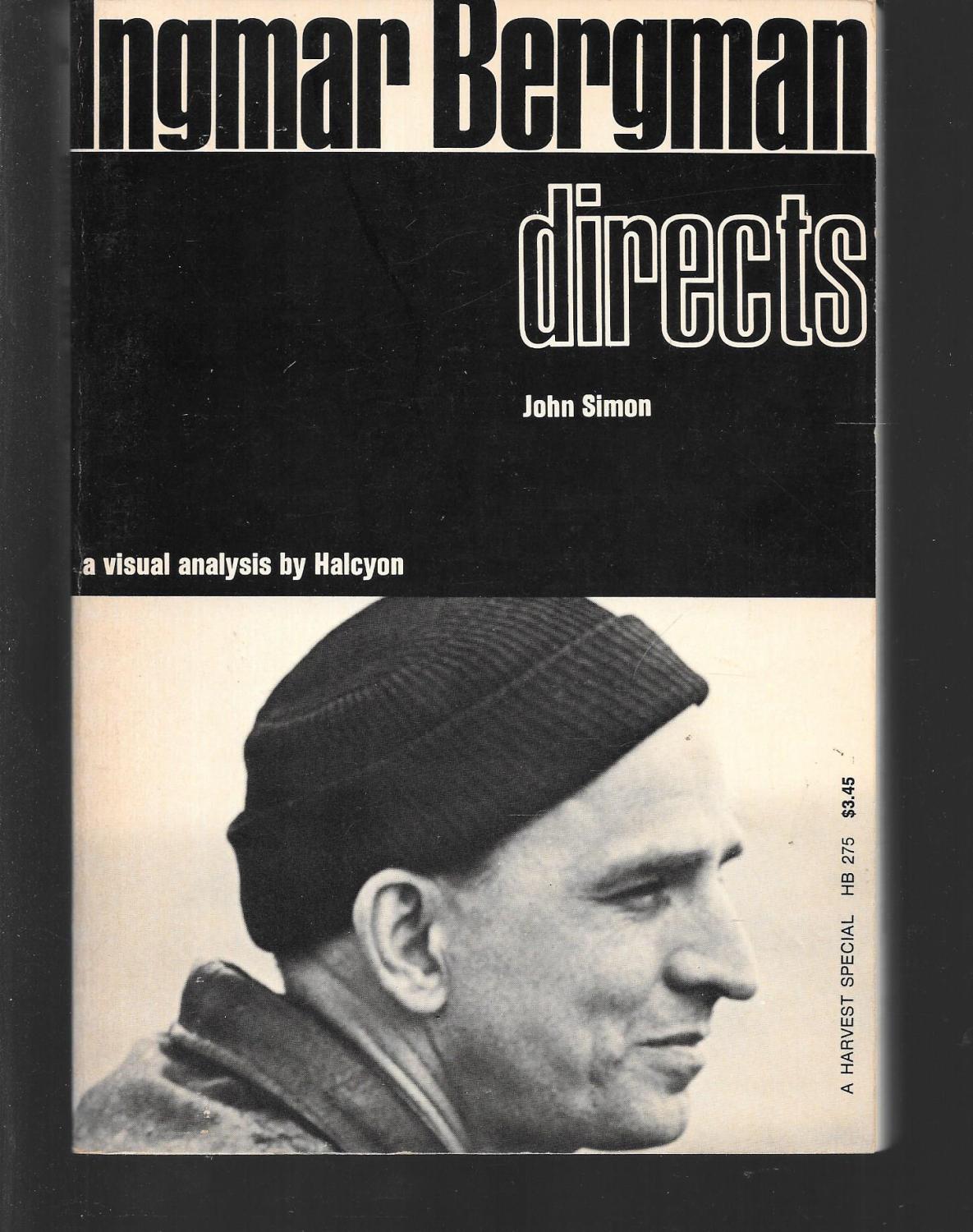 ingmar bergman directs - john simon ( ingmar bergman )