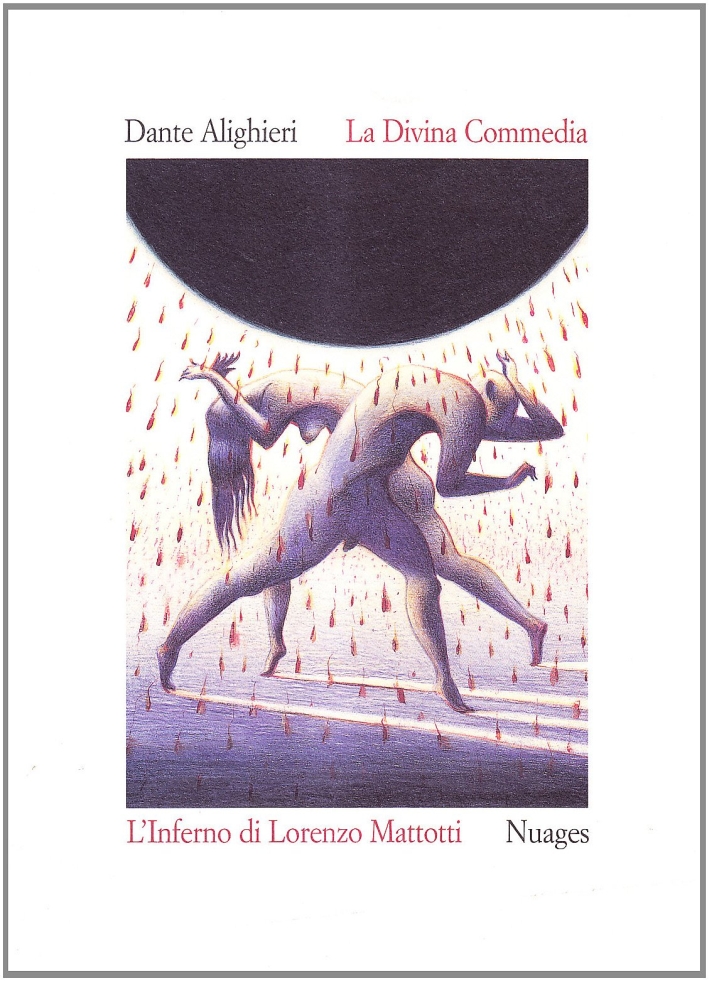 La Divina Commedia. Inferno - Alighieri Dante; Mattotti Lorenzo