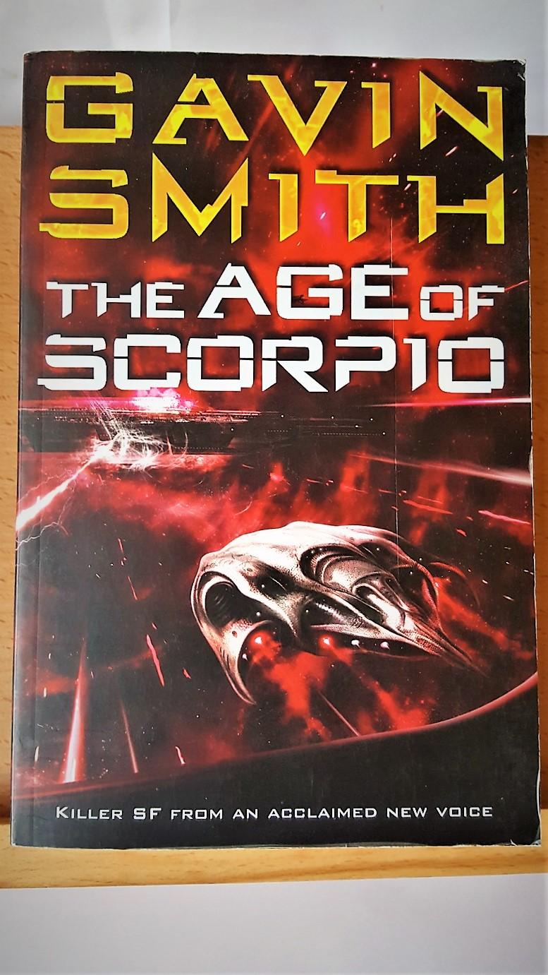 The Age of Scorpio - Smith, Gavin G.