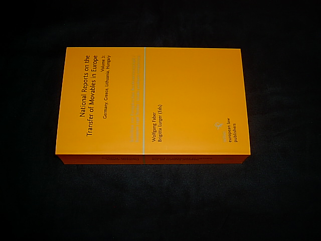 National Reports on the Transfer of Movables in Europe. Volume 3: Germany, Greece, Lithuania, Hungary. (= Schriften zur europäischen Rechtswissenschaft (.); Bd. 12). - Faber, Wolfgang and Lurger, Brigitta (eds.).