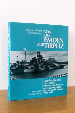 Von der Emden zur Tirpitz - Die Schlachtschiffe, Linienschiffe, Panzerschiffe, Kreuzer und Flugzeugträger der deutschen Marine 1920 - 1945 - Breyer, Siegfried / Koop, Gerhard