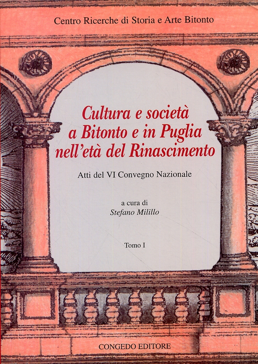 Cultura e Società a Bitonto e in Puglia nell'Età del Rinascimento - Milillo S. (Cur.)