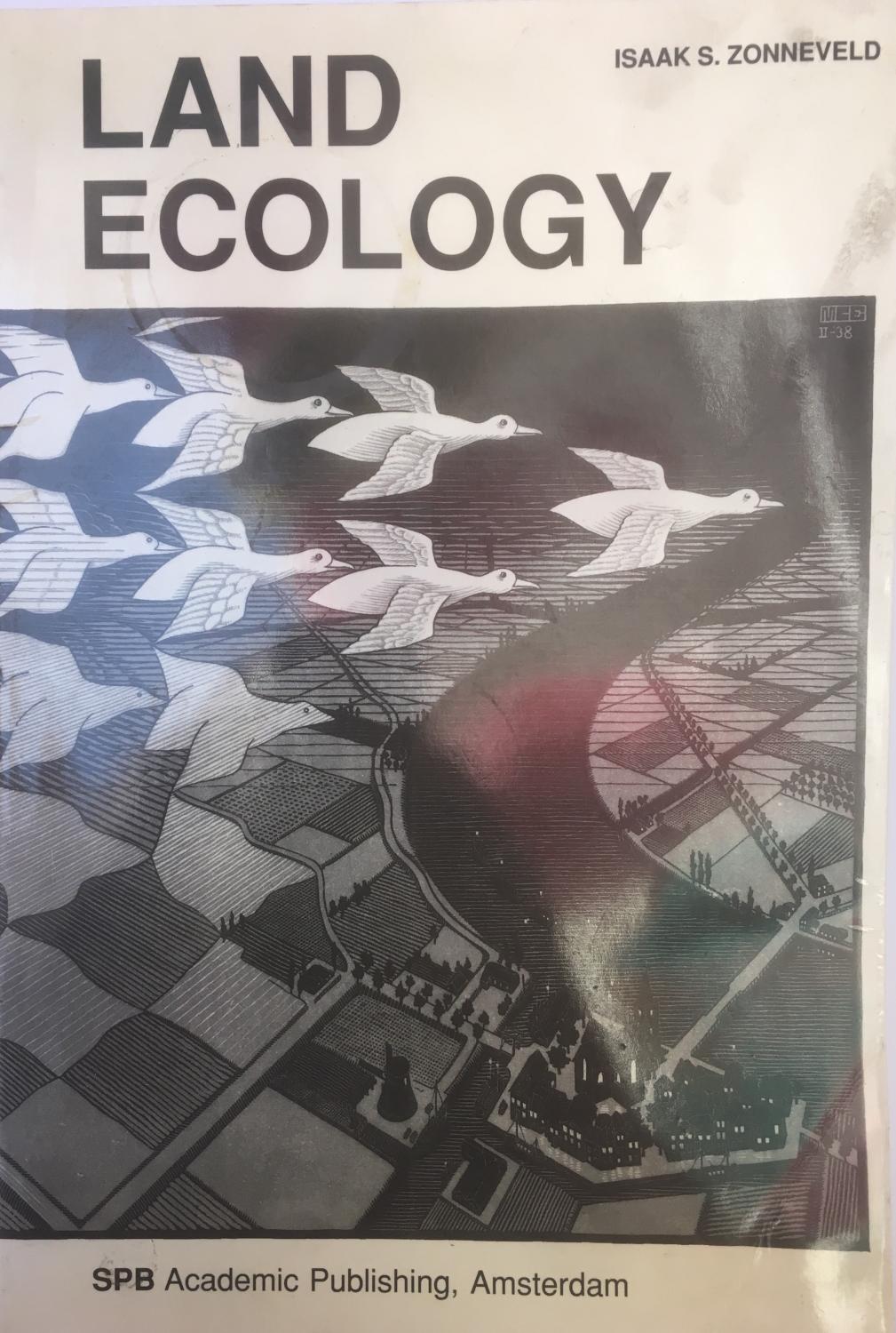 Land Ecology An Introduction to Landscape Ecology as a Base for Land