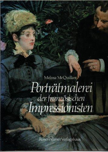 Porträtmalerei der französischen Impressionisten. Rosenheimer Raritäten - MacQuillan, Melissa (Mitwirkender)