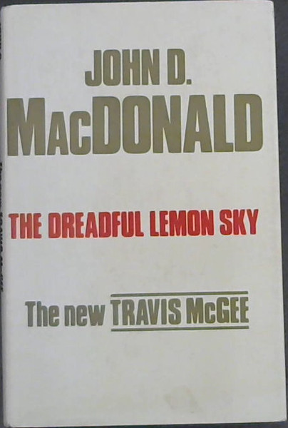 Dreadful Lemon Sky - MacDonald, John D.