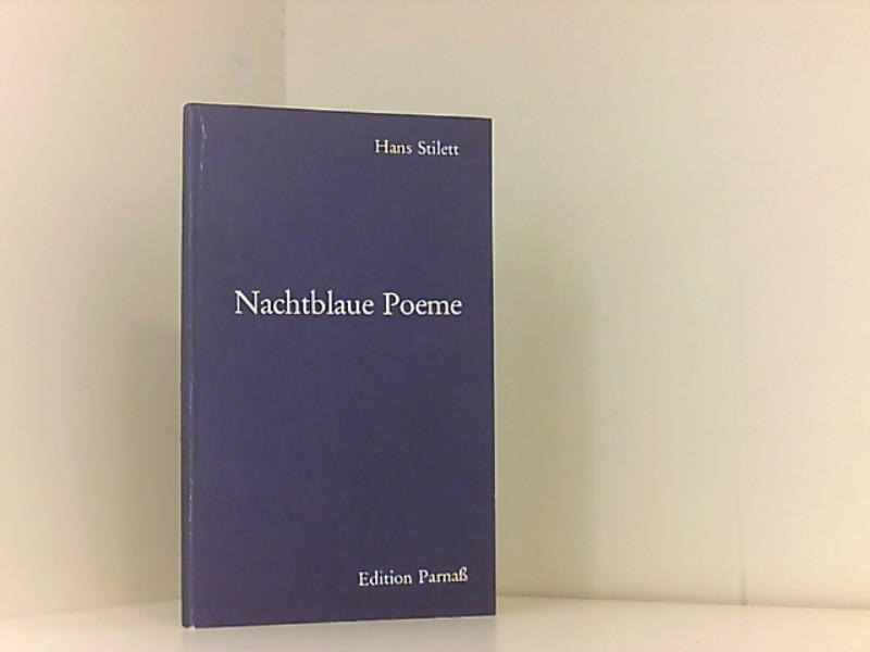 Nachtblaue Poeme - Stilett, Hans und Edeltraud Stiehl