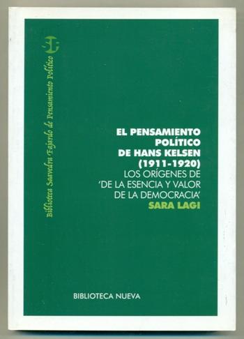 EL PENSAMIENTO POLITICO DE HANS KELSEN (1911-1920). Los origenes de 