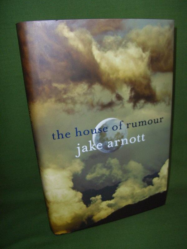 THE HOUSE OF RUMOUR - Jake ARNOTT