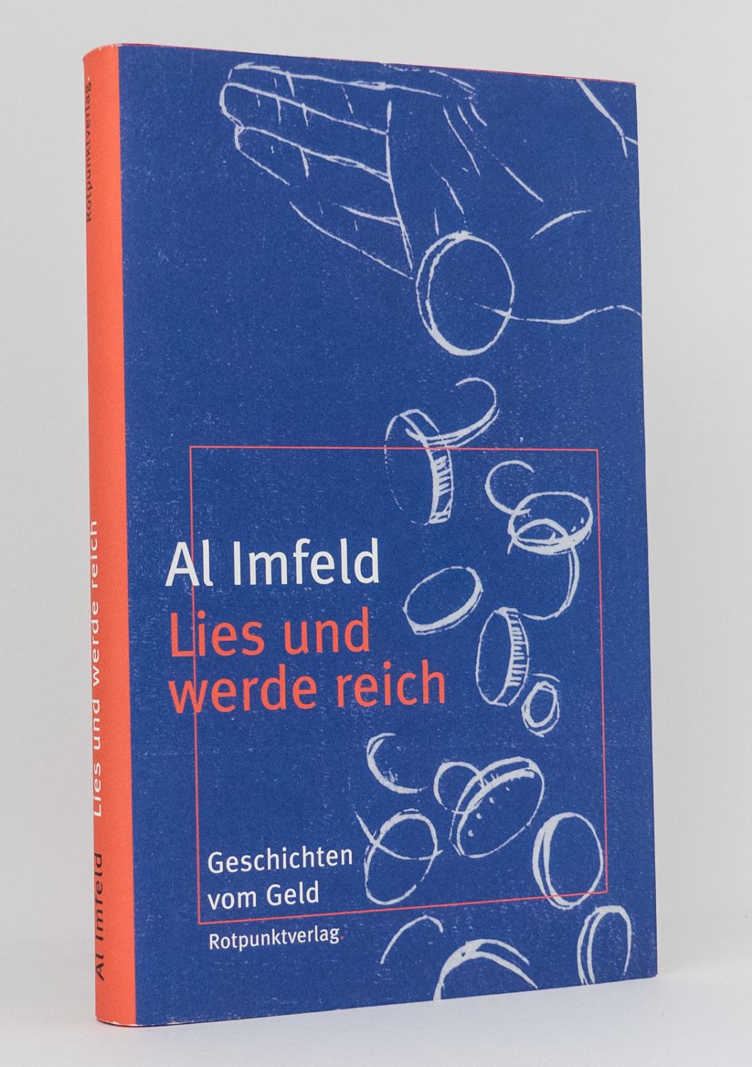 Lies und werde reich : Geschichten vom Geld : Linolschnitte von Ursula Bossard - Imfeld, Al; Bossard, Ursula [Illustrationen]