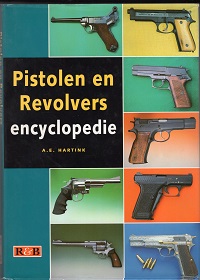 Pistolen en revolver encyclopedie - Hartink, A. E.