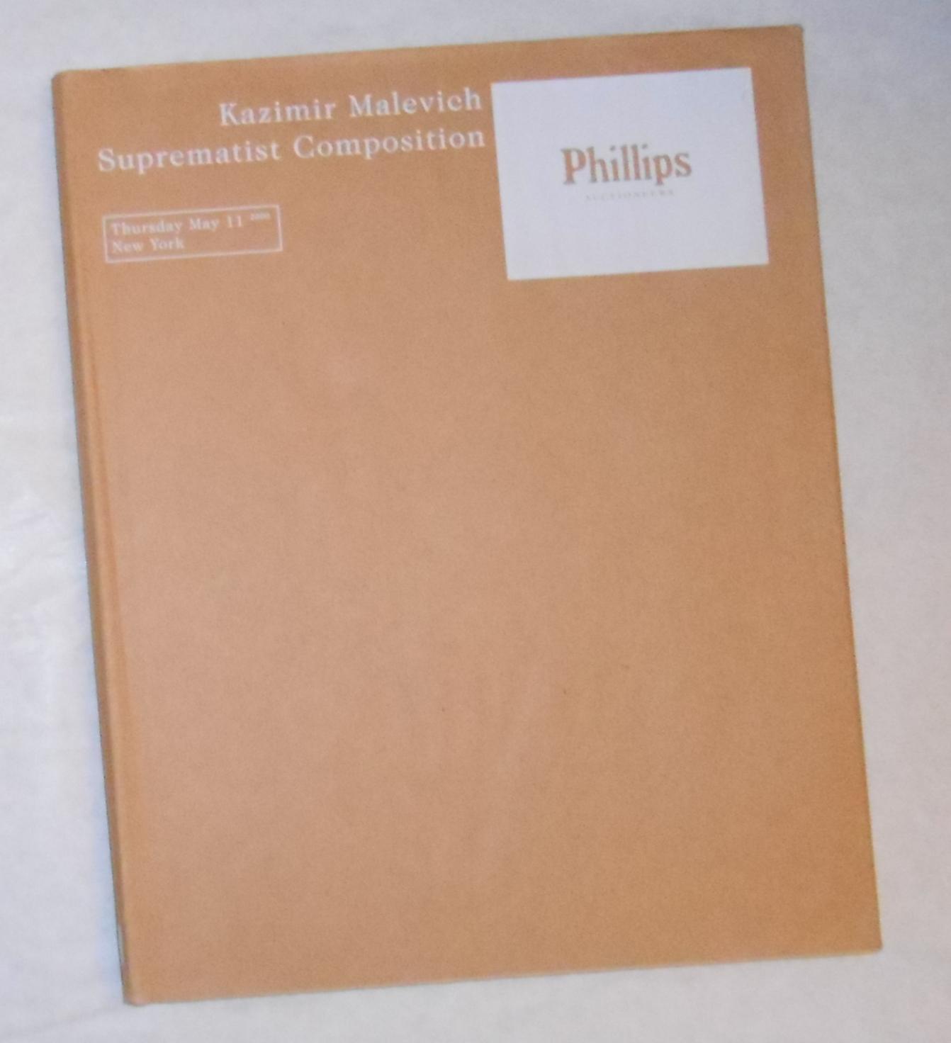 Kazimir Malevich - Suprematist Composition Circa 1919 - 1920 (Phillips Auction Catalogue - Sale May 11 2000) MALEVICH, Kazimir ] Charlotte Douglas, C
