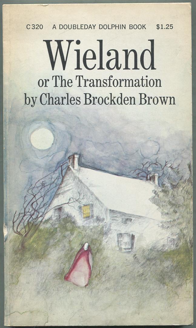 Wieland or The Transformation: An American Tale - BROWN, Charles Brockden