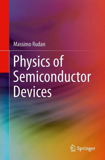 Physics of Semiconductor Devices - Massimo Rudan