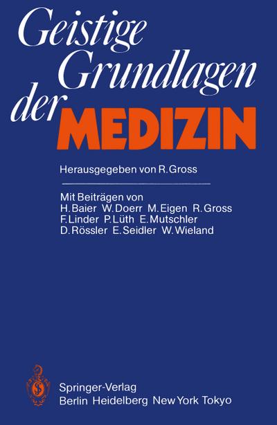 Geistige Grundlagen der Medizin - Rudolph Gross