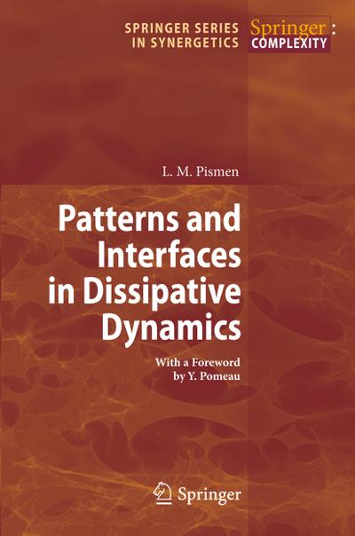 Patterns and Interfaces in Dissipative Dynamics - L. M. Pismen