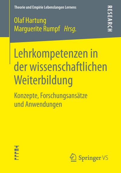 Lehrkompetenzen in der wissenschaftlichen Weiterbildung : Konzepte, Forschungsansätze und Anwendungen - Marguerite Rumpf