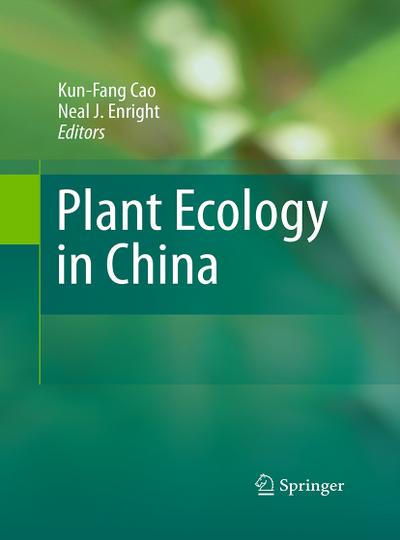 Plant Ecology in China - Neal J Enright