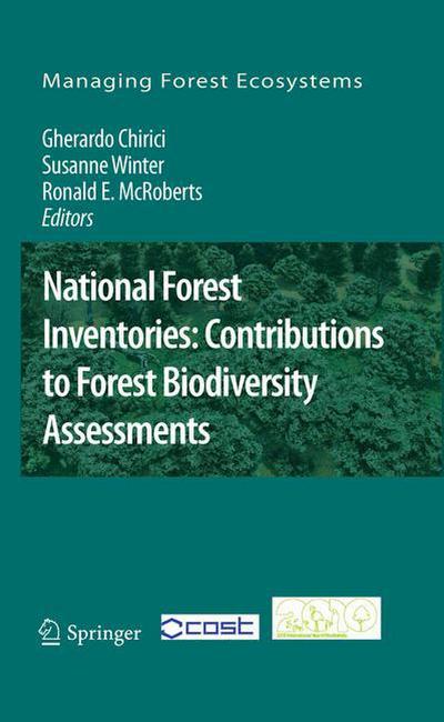 National Forest Inventories: Contributions to Forest Biodiversity Assessments - Gherardo Chirici