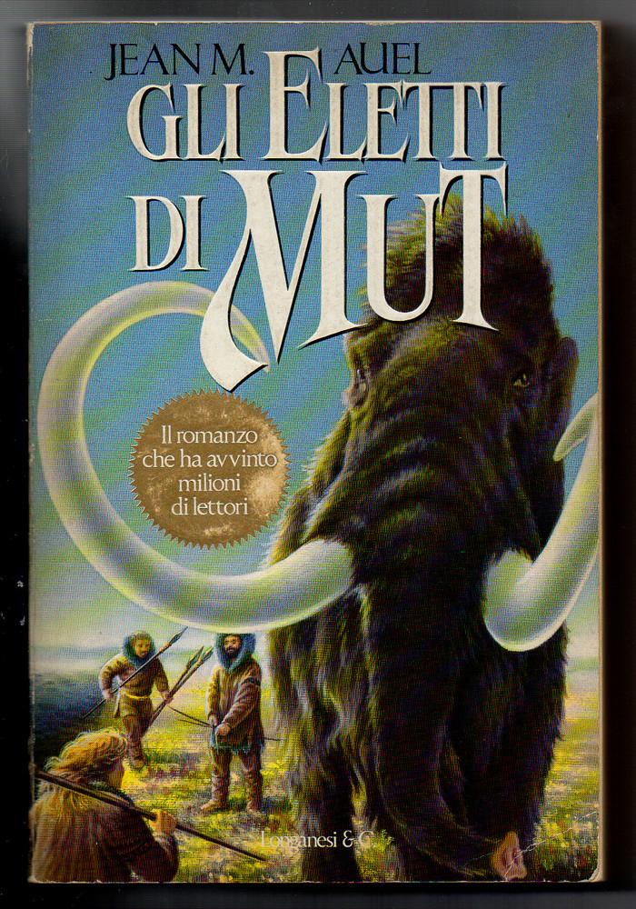 Gli eletti di Mut - Jean M. Auel