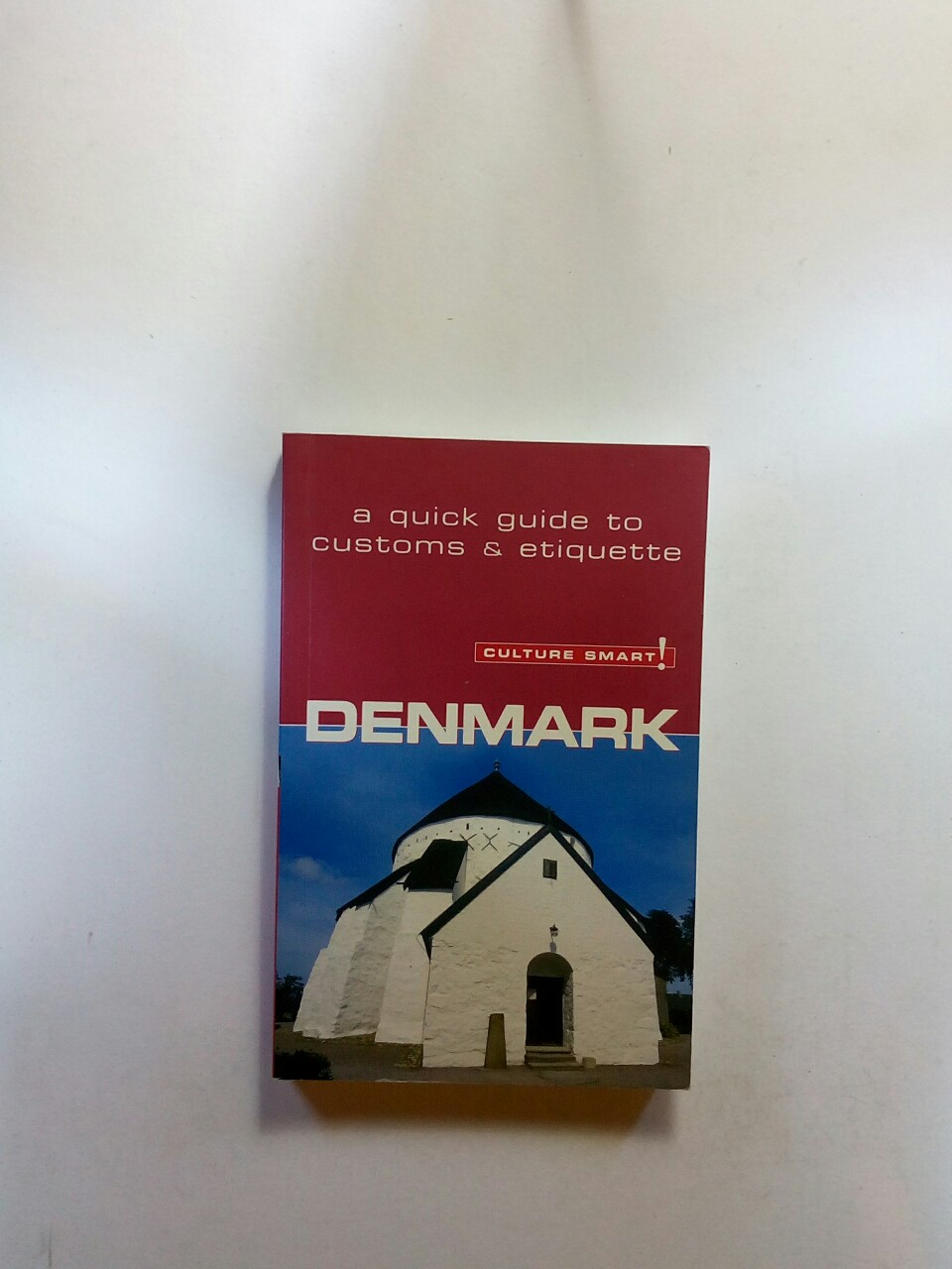 Denmark - Culture Smart!: a quick guide to customs & etiquette - Salmon, Mark