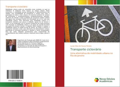 Transporte cicloviário : Uma alternativa de mobilidade urbana no Rio de Janeiro - Lucas Silva de Souza Pereira