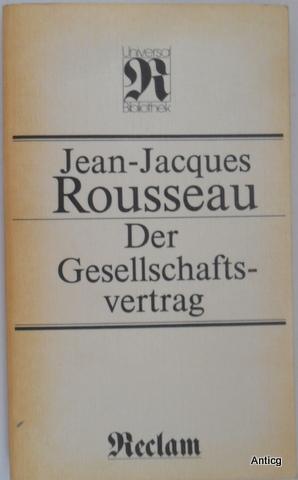 Der Gesellschaftsvertrag. - Rousseau, Jean-Jacques