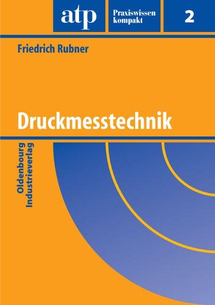 Druckmesstechnik - Rubner, Friedrich und Uwe Maier,