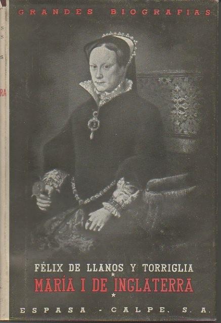 MARIA I DE INGLATERRA. LA SANGUINARIA