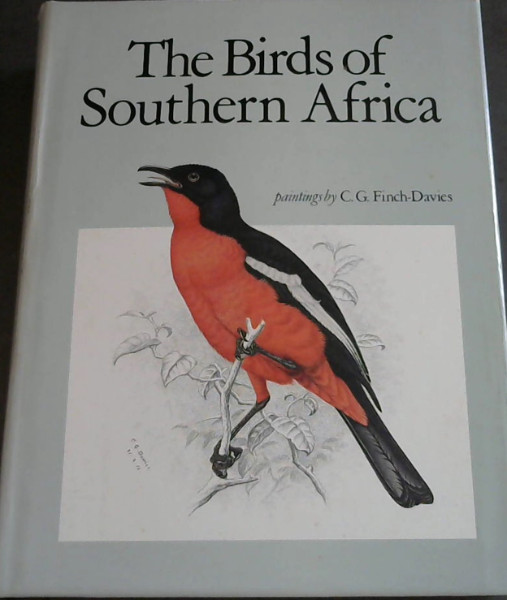 The Birds of Southern Africa by Finch-Davies, C.G. ; KEMP The Birds of Southern Africa by Finch-Davies, C.G. ; KEMP