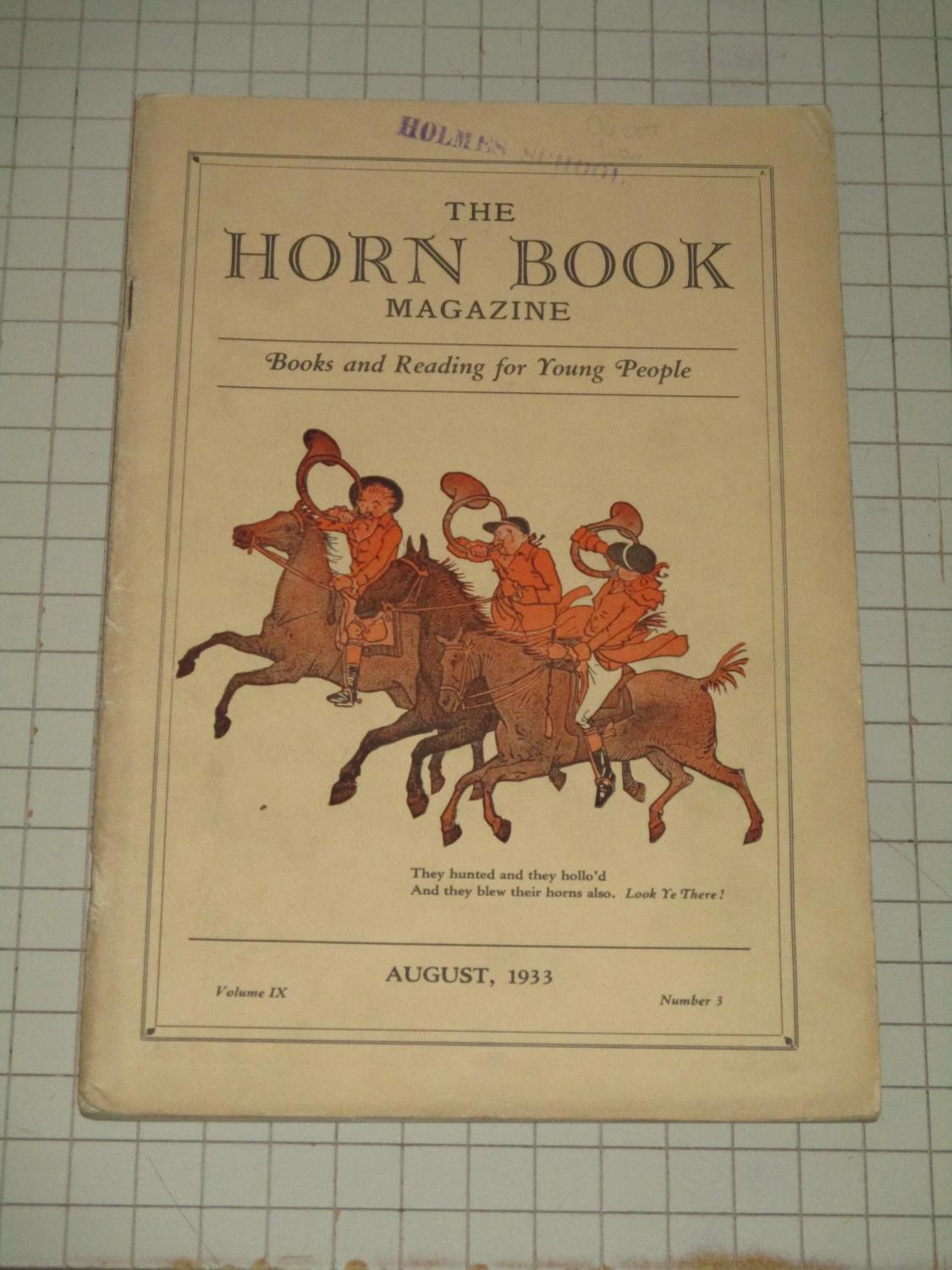 1933 The Horn Book Magazine : Unicorns & Kyelins - French Folk Art - On Book Collecting - Agnes Danforth Hawes - Chilldren's Books Reviewed Anne T. E