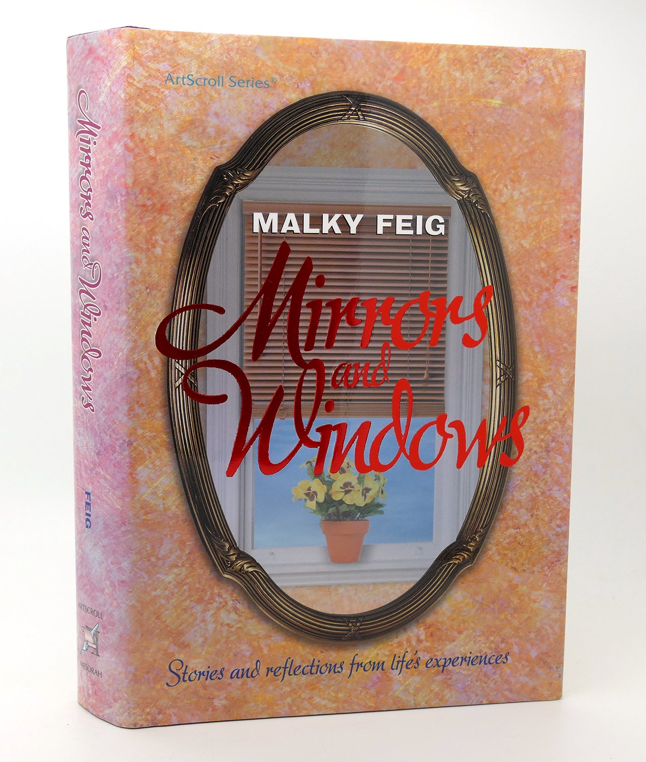 MIRRORS AND WINDOWS by Malky Feig Hardcover (2005) First Edition; 2nd