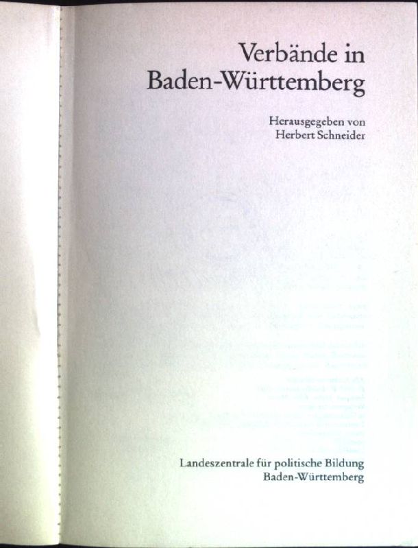 Verbände in Baden-Württemberg. Schriften zur politischen Landeskunde Baden-Württembergs, Band 14. - Schneider, Herbert