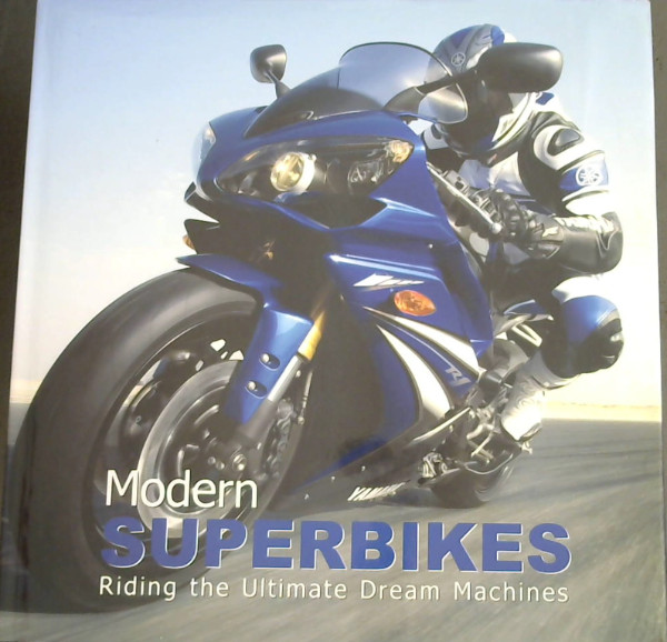 Modern Superbikes (Riding the Ultimate Dream Machines) - De Cet, Mirco