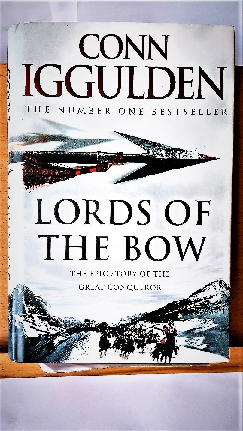 conn iggulden lords of the bow conn iggulden lords of the bow