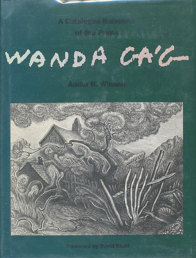 Wanda Gag A Catalogue Raisonne of the Prints by Winnan, Audur H. Near