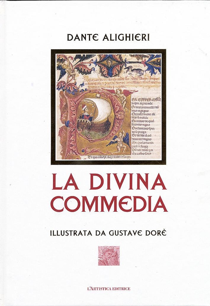 Dante Alighieri: la Divina Commedia. Illustrata Da Gustavo Dorè - Dante Alighieri