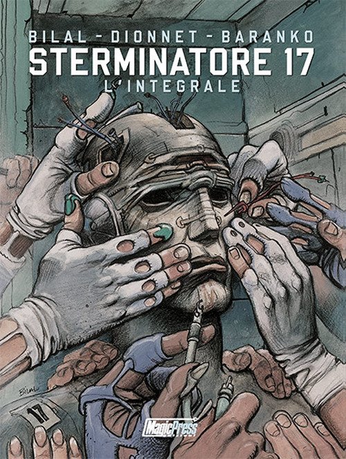 Sterminatore. L'integrale. Vol. 17 - Enki Bilal; Igor Baranko; Dionnet J Pierre