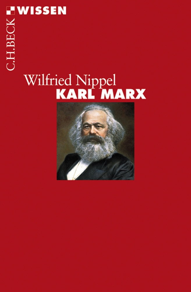 Karl Marx - Wilfried Nippel