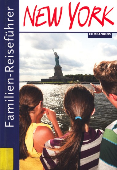 Familien-Reiseführer ~ New York. - Husmann, Nele