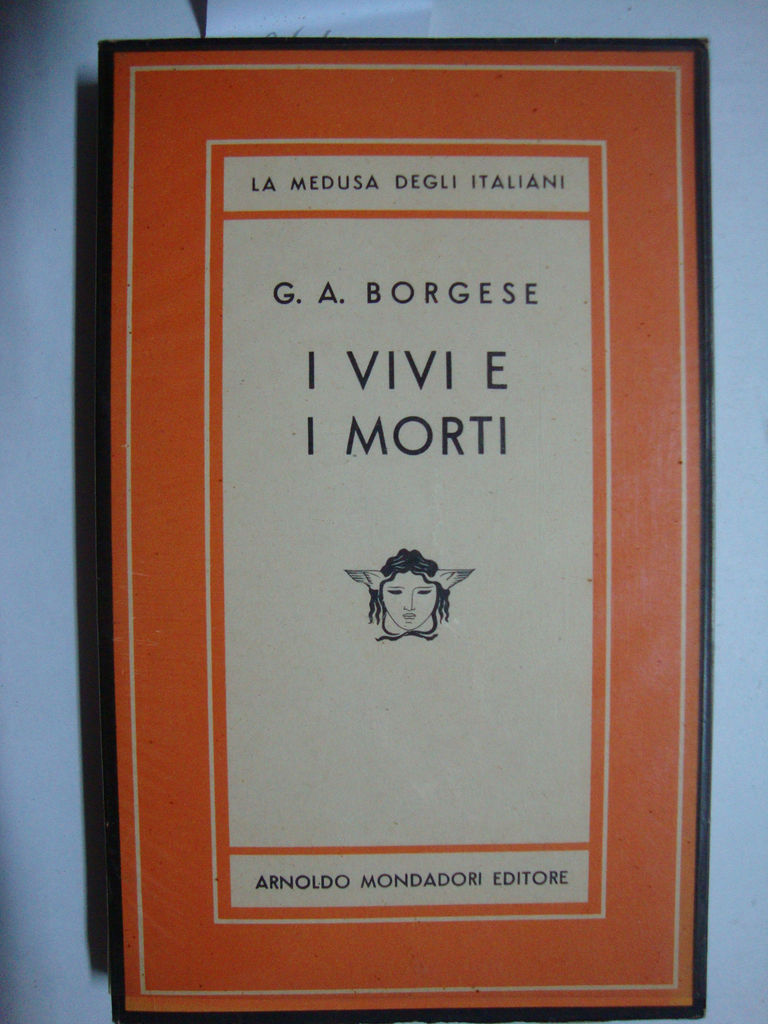 I vivi e i morti - Borgese Giuseppe Antonio