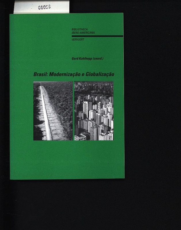 Brasil. Modernização e globalização. - Kohlhepp, Gerd