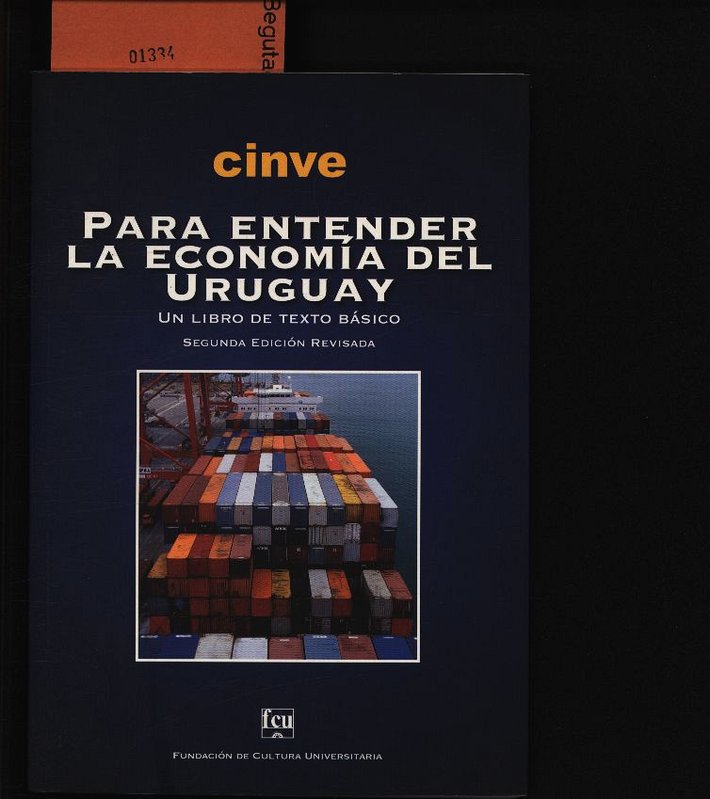 CINVE. Para entender la economía del Uruguay ; un libro de texto básico. - Centro, de