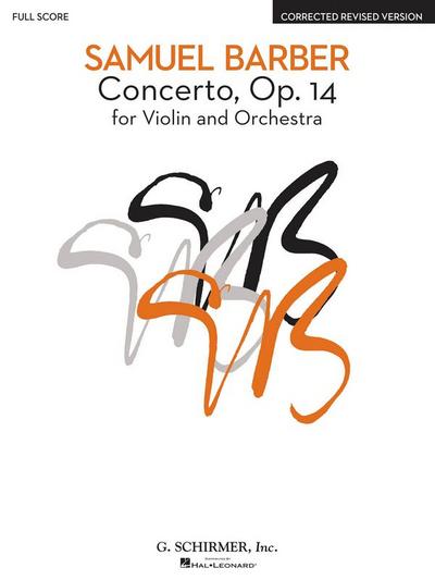 Concerto, Op. 14 - Corrected Revised Version: For Violin and Orchestra - Samuel Barber