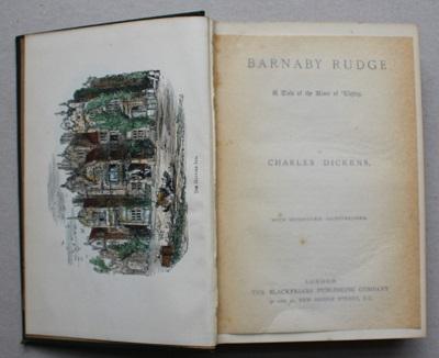 BARNABY RUDGE A tale of the riots of the 'eighty. - DICKENS, Charles.