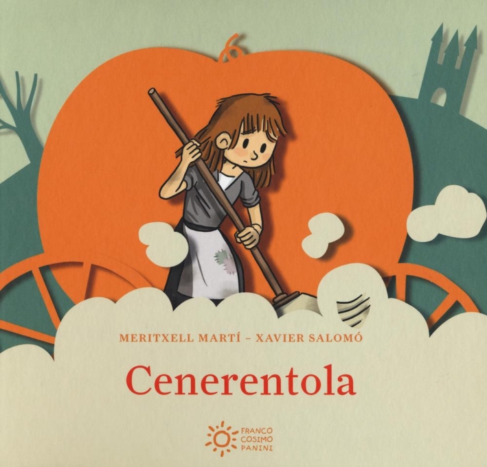 Cenerentola. Ediz. illustrata - Xavier Salomó; Martí Meritxell